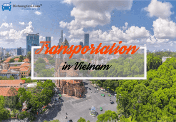 How to choose the best transport mode in Vietnam province ?